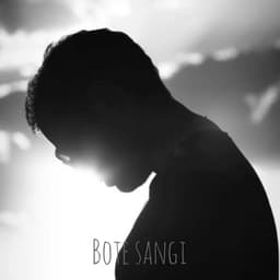 Bote Sangi · Ashh Nm