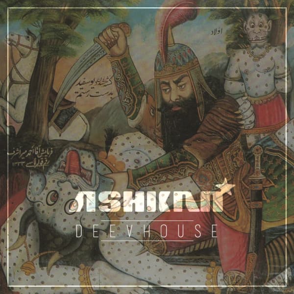 DeevHouse · Ashkan