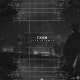 Toosh · Ashkan Note