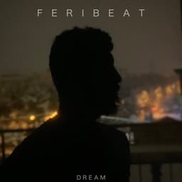 Dream · Feribeat