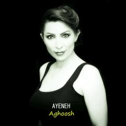 Aghoosh · Ayeneh