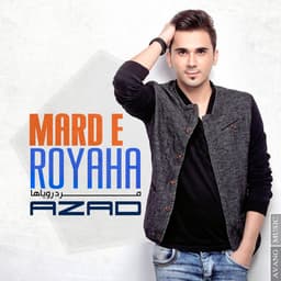 Marde Royaha · Azad