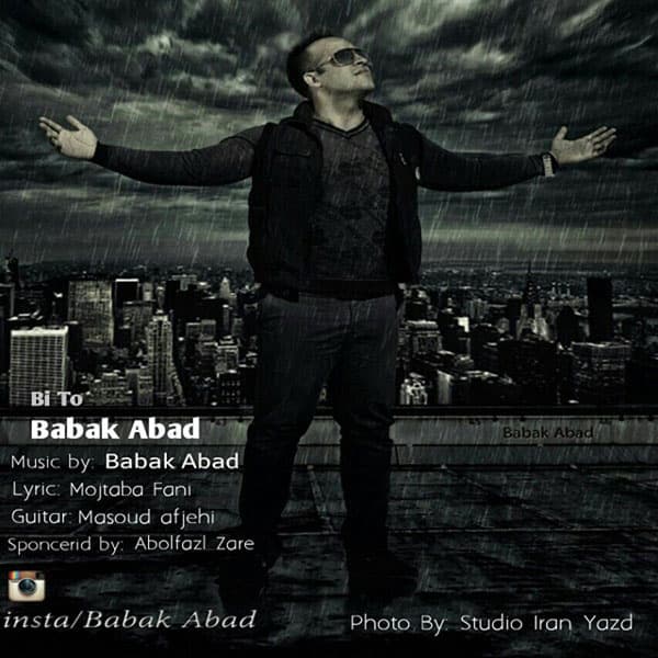 Bi To · Babak Abad