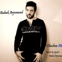 Cheshm Abi · Babak Arjomand