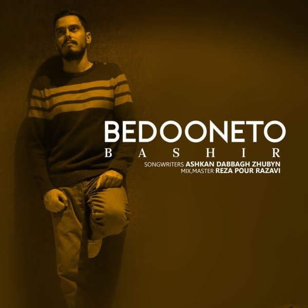 Bedoone To · Bashir