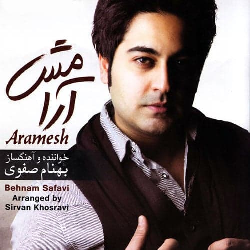 Aramesh · Behnam Safavi