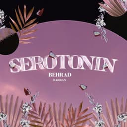 Serotonin · Behrad