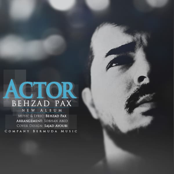 Actor · Behzad Pax