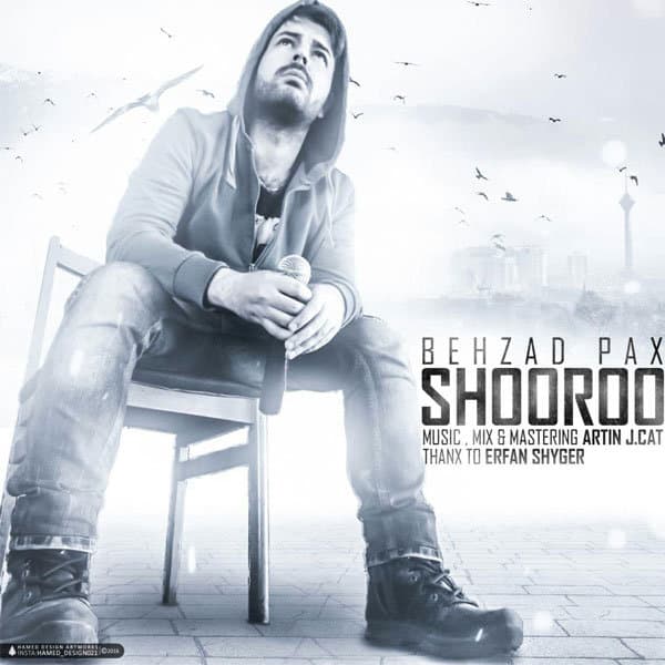 Shoroo · Behzad Pax