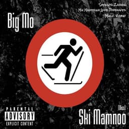 Ski Mamnoo · Big Mo