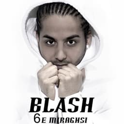 Sexy Miraghsy · Blash