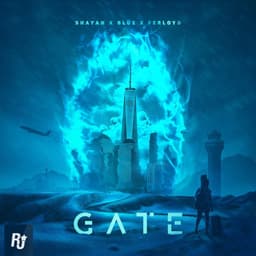 Gate · Shayan Jamal, Blue, & Ferloyd
