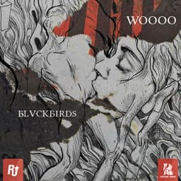 Wooo · BLVCKBIRDS