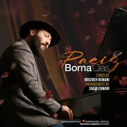 Paeiz · Borna Qias
