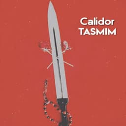 Tasmim · Calidor