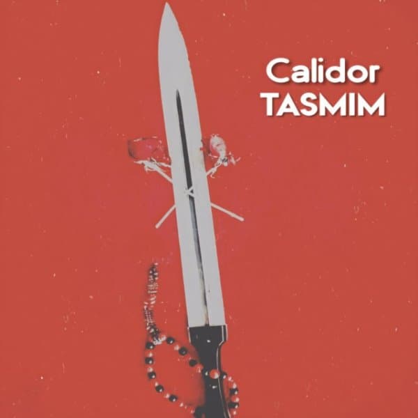 Tasmim · Calidor
