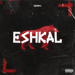 Eshkal · Charli