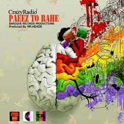 Paeez To Rahe · Crazy Radio