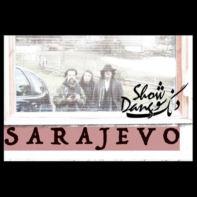 Sarajevo · Dang Show