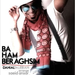 Ba Ham Beraghsim · Danial