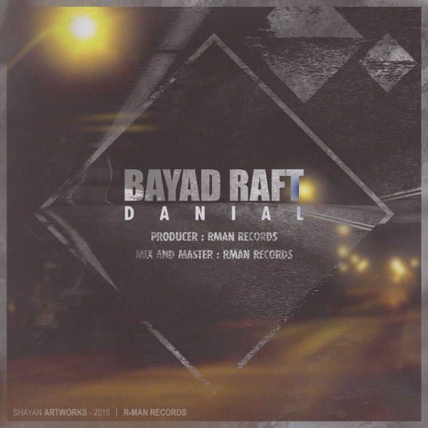 Bayad Raft · Danial
