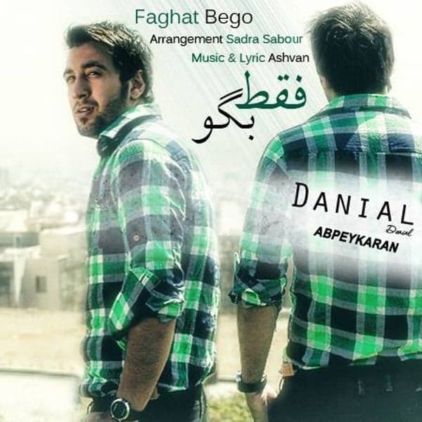 Faghat Begu · Danial