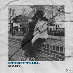 Perpetual · Dany