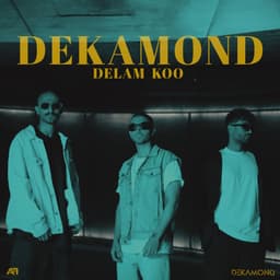 Delam Koo · Dekamond