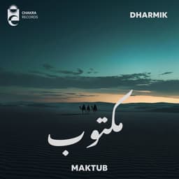 Maktub · Dharmik