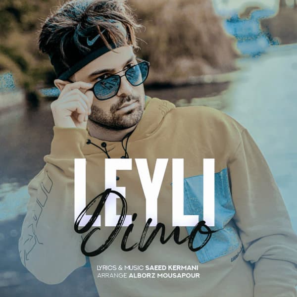 Leyli · Dimo