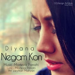Negam Kon · Diyana
