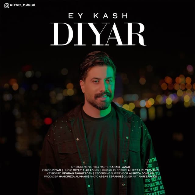 Ey Kash · Diyar