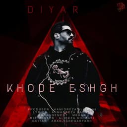 Khode Eshgh · Diyar