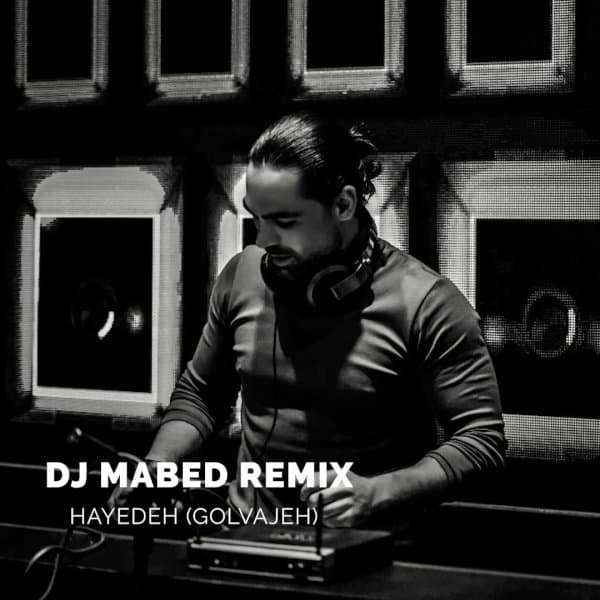 Golvajhe · DJ Mabed