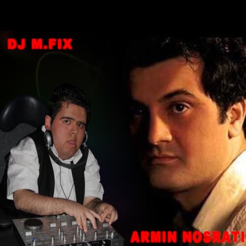 Armin Nosrati Mix · DJ M.FIX