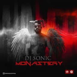 Monastery · DJ Sonic