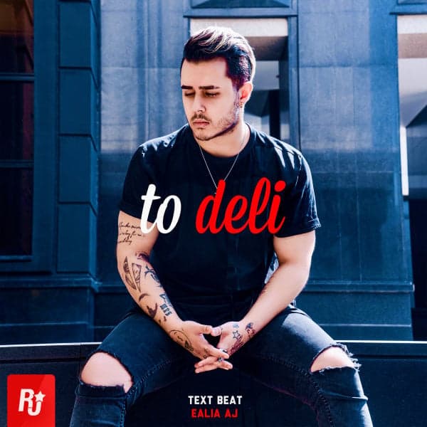 To Deli · Ealia Aj
