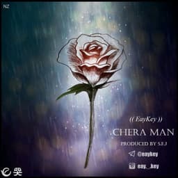 Chera Man · Eay Key
