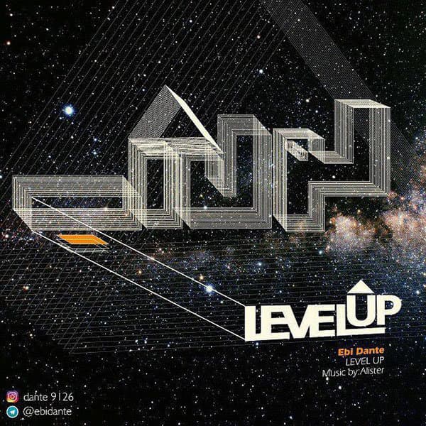 Level Up · Ebi Dante