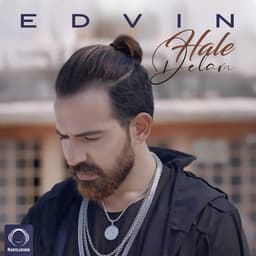 Hale Delam · Edvin