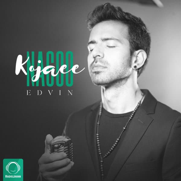 Nagoo Kojaee · Edvin
