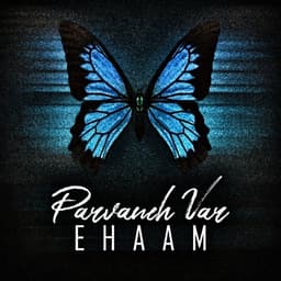 Parvaneh Var · Ehaam