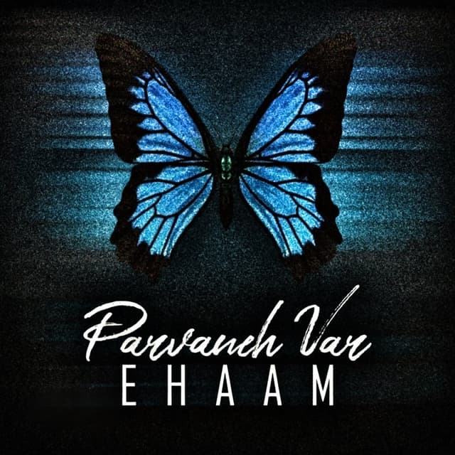 Parvaneh Var · Ehaam