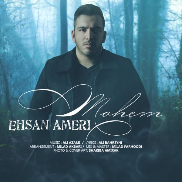 Mohem · Ehsan Ameri