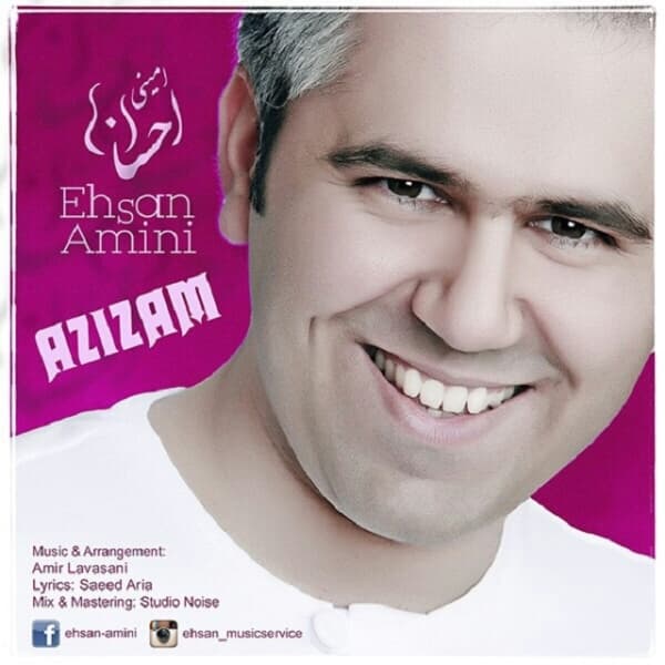 Azizam · Ehsan Amini