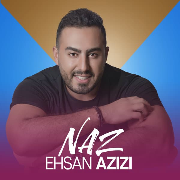 Naz · Ehsan Azizi