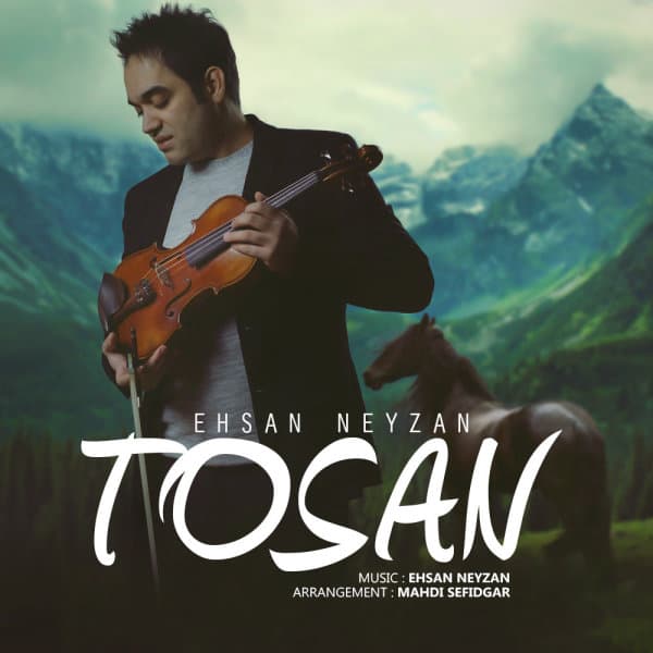 Tosan · Ehsan Neyzan