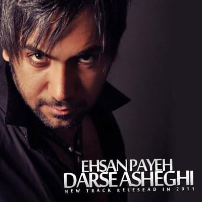 Darse Asheghi · Ehsan Paya