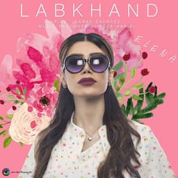 Labkhand · Elena