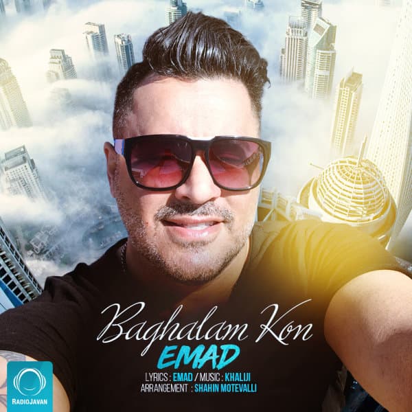 Baghalam Kon · Emad